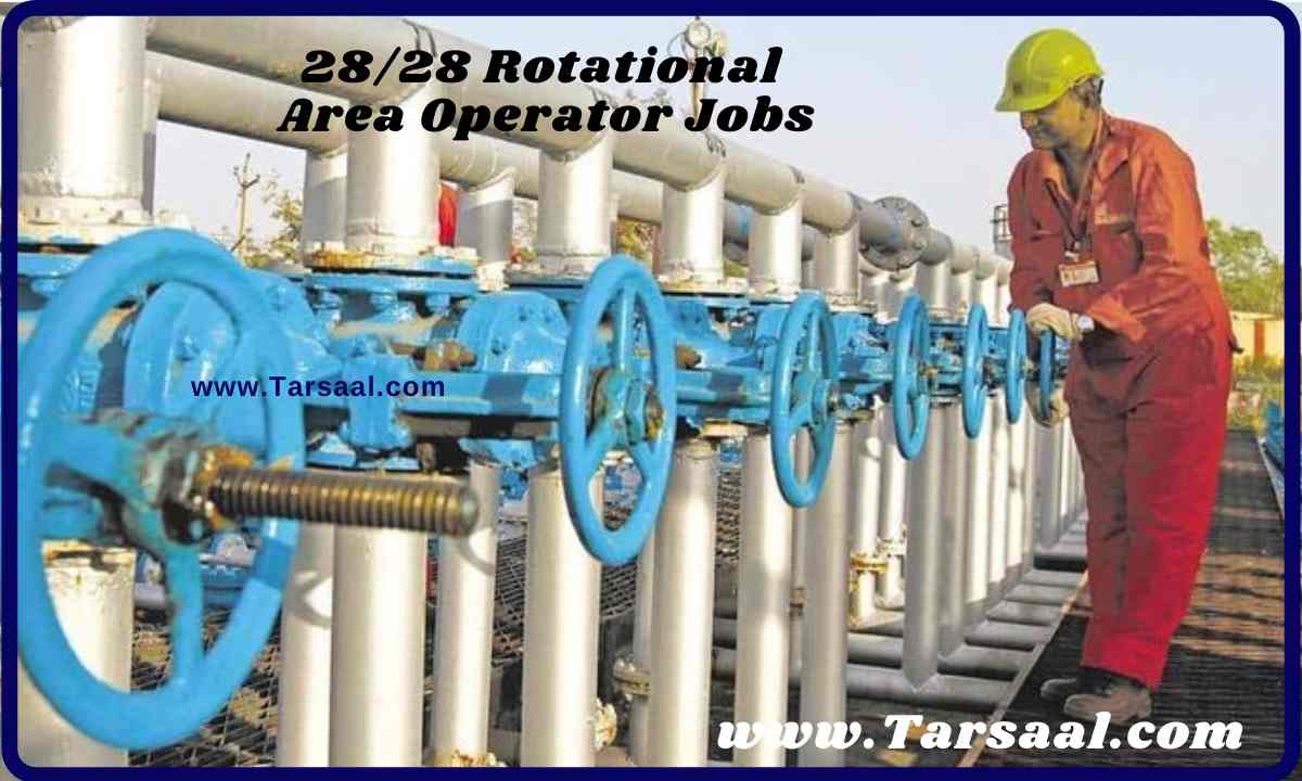 28/28 Rotational Area Operator Jobs